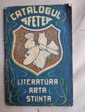 C. Sfetea - Catalogul Sfetea. Literatura Arta Stiinta