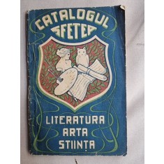 C. Sfetea - Catalogul Sfetea. Literatura Arta Stiinta