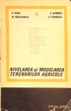 NIVELAREA SI MODELAREA TERENURILOR AGRICOLE-C. BARA, M. RADULESCU, V. DOBREA, C. POPESCU-261903