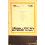 NIVELAREA SI MODELAREA TERENURILOR AGRICOLE-C. BARA, M. RADULESCU, V. DOBREA, C. POPESCU-261903