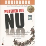 Puterea lui NU - Audiobook - James Altucher, Claudia Azula Altucher