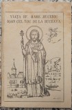Viata Sf. Mare Mucenic Ioan cel Nou de la Suceava