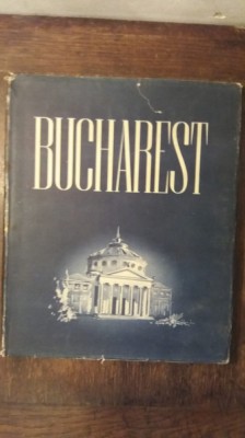 BUCHAREST- CU PREFATA DE GEO BOGZA foto