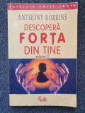 DESCOPERA FORTA DIN TINE - Anthony Robbins (vol. 2)