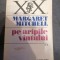 Margaret Mitchell - Pe aripile Vantului-vol. 2