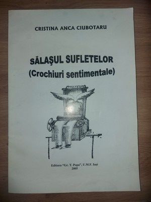 Salasul sufletelor Crochiuri sentimentale- Cristina Anca Ciubotaru