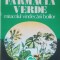Farmacia verde miracolul vindecarii bolilor Sebastian Kneipp