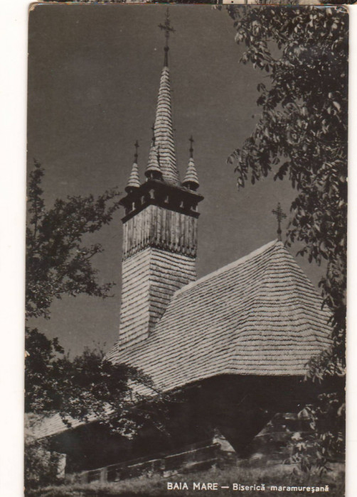 CPIB 21080 CARTE POSTALA - BAIA MARE, BISERICA MARAMURESANA, RPR, 1959