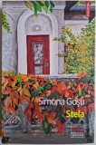 Stela &ndash; Simona Gosu - Roman Beletristica