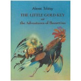 Alexei Tolstoy - The little gold key or the Adventures of Burattino