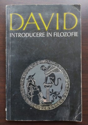 David Armeanul - Introducere &amp;icirc;n filozofie (ed. Gabriel Liiceanu) foto