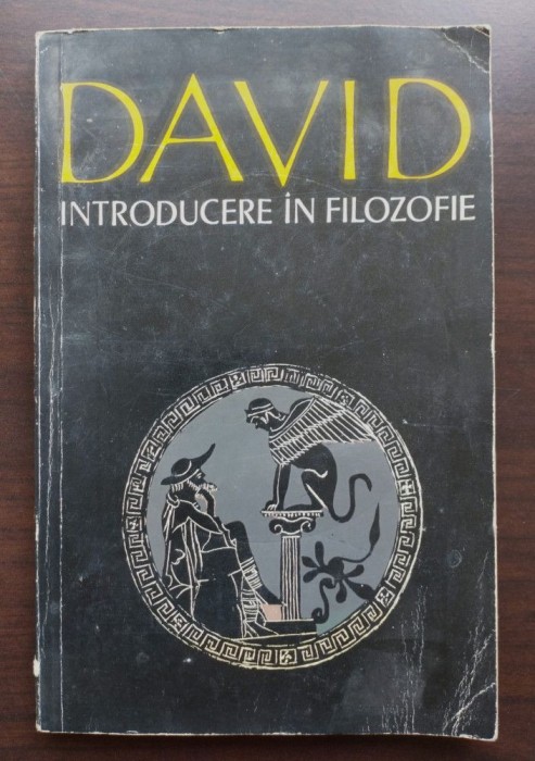 David Armeanul - Introducere &icirc;n filozofie (ed. Gabriel Liiceanu)