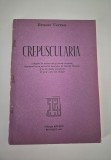 Ernest Verzea Crepuscularia Carte cu autograf