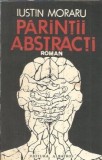 Cumpara ieftin Parintii abstracti - Iustin Moraru