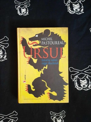 Michel Pastoureau - Ursul. Istoria unui rege decazut foto