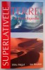 Superlativele Terrei, o enciclopedie - Silviu Negut, Nicolae, STARE FB *Triunghiul Bermudelor, Sahara, Atlantida, Amazon, Antarctica, Yellowstone, etc