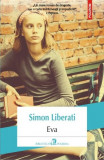 Eva - Paperback brosat - Simon Liberati - Polirom