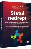 Fundatia pentru Apararea Cetatenilor Impotriva Abuzurilor Statului-FACIAS. Statul nedrept