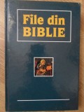 File din Biblie, Colectiv, Editura Literatura Artistica, 1990, 372 pagini, Coperta Cartonata, Crestinism