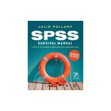 SPSS Survival Manual: A Step by Step Guide to Data Analysis using IBM SPSS