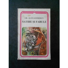 GRIGORE ALEXANDRESCU - SATIRE SI FABULE