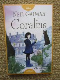 Neil Gaiman - Coraline, Editura Arthur, Colectia Orange Fantasy, Coperta Cartonata, Limba Romana