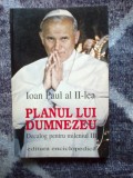 A10 PLANUL LUI DUMNEZEU DECALOG PENTRU MILENIUL III - IOAN PAUL AL II LEA