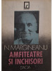 N. Margineanu - Amfiteatre si inchisori (editia 1991)