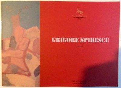 GRIGORE SPIRESCU 1922-1995 , 2008 foto