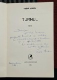 Turnul - Vasile Andru Contine dedicatie , data si semnatura autorului