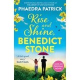 Rise and Shine, Benedict Stone