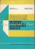 Cumpara ieftin Probleme De Ecuatii Diferentiale Si Cu Derivate Partiale - Ioan A. Rus