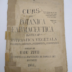 CURS DE BOTANICA FARMACEUTICA - SISTEMATICA VEGETALA - 1946 - RADU ZITTI