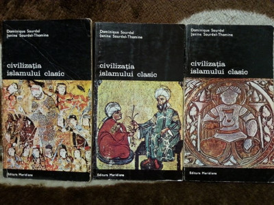 CIVILIZATIA ISLAMULUI CLASIC-DOMINIQUE/JANINE SOURDEL (3 VOL) foto