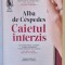 CAIETUL INTERZIS de ALBA DE CESPEDES , 2024