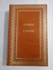L&amp;#039;ILIADE - HOMERE foto