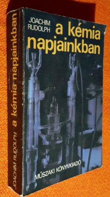 A kemia napjainkban - Joachim Rudolph foto