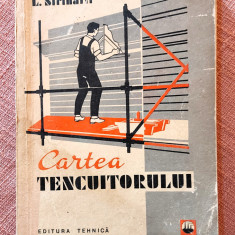 Cartea tencuitorului. Editura Tehnica, 1974 - D. Sleahtenea, L. Strinatti