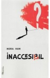 Inaccesibil - Nora Han