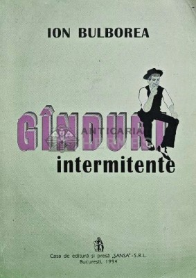 Ganduri intermitente - Ion Bulborea (AG83) foto