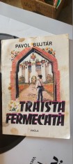 TRAISTA FERMECATA - PAVOL BUJTAR foto
