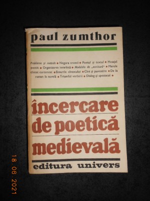 PAUL ZUMTHOR - INCERCARE DE POETICA MEDIEVALA foto