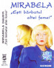 Caseta audio: Mirabela Dauer - Esti barbatul altei femei ( 2000, Electrecord ), Casete audio, Pop