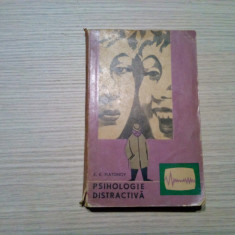 PSIHOLOGIE DISTRACTIVA - K.K. Platonov - Editura Tineretului, 1964, 378 p.