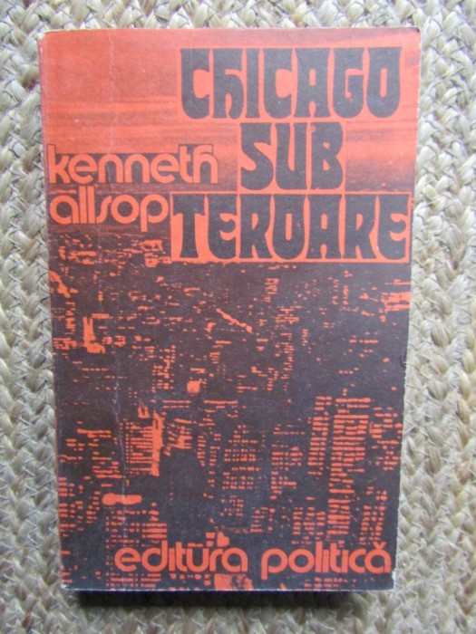 Chicago sub teroare - Kenneth Allsop