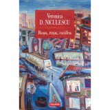Rosu, rosu, catifea - Veronica D. Niculescu, editia 2025