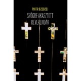 Sz&ouml;gre akasztott reverend&aacute;k - Piotr Dzedzej