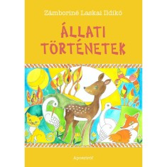 &Aacute;llati t&ouml;rt&eacute;netek - Z&aacute;mborin&eacute; Laskai Ildik&oacute;