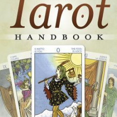 The New Tarot Handbook: Master the Meanings of the Cards