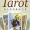 The New Tarot Handbook: Master the Meanings of the Cards
